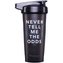 Šejkr NEVER TELL ME THE ODDS 800 ml - Performa