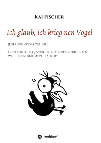 Ich glaub, ich krieg nen Vogel