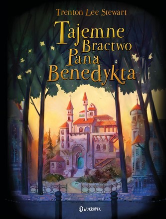 Tajemne bractwo pana Benedykta T.1 Tajemne bractwo pana Benedykta T.1