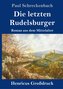Die letzten Rudelsburger (Großdruck)