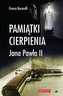Pamiątki cierpienia Jana Pawła II