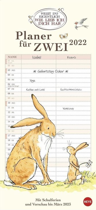 Weißt du eigentlich wie lieb ich dich hab? Planer für zwei - Kalender 2022
