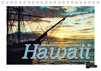 Hawaii - Sehnsuchtsinseln Ohau und Maui (Tischkalender 2021 DIN A5 quer)
