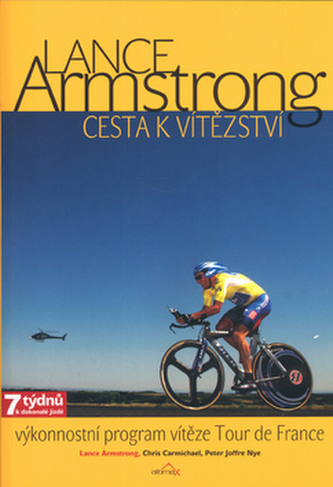 Lance Armstrong: Cesta k vítězství