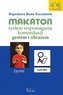 Makaton system wspomagania komunikacji gestem i..