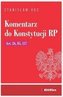 Komentarz do Konstytucji RP. Art. 26, 85, 117