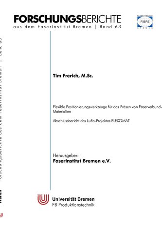 Flexible Positionierungswerkzeuge für das Fräsen von Faserverbund-Materialien