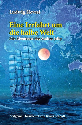 Eine Irrfahrt um die halbe Welt