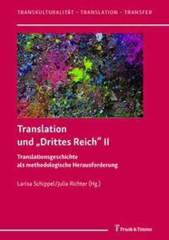 Translation und \"Drittes Reich\" II