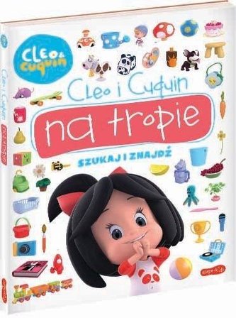 Cleo i Cuquin na tropie. Szukaj i znajdź