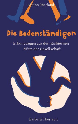 Die Bodenständigen