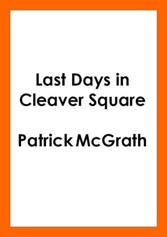 Last Days in Cleaver Square