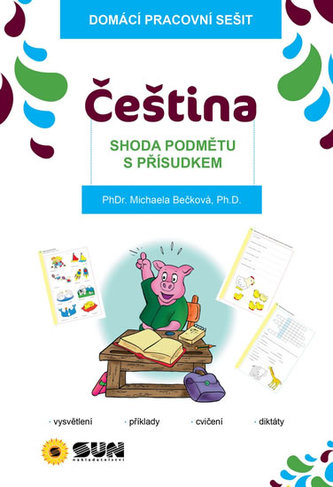 Domácí pracovní sešit - Čeština - Shoda podmětu s přísudkem