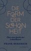 Die Form der Schönheit