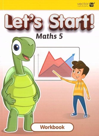 Let's Start Maths 5 WB VECTOR Let's Start Maths 5 WB VECTOR