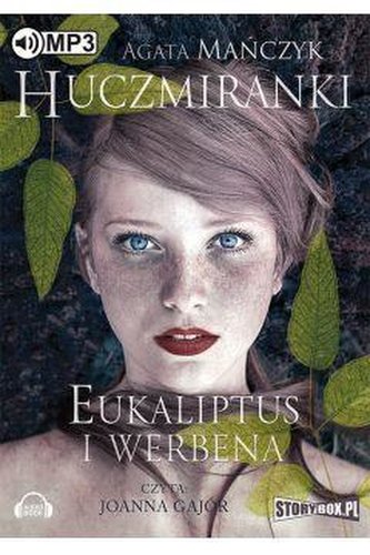 Huczmiranki T.1 Eukaliptus i werbena Huczmiranki T.1 Eukaliptus i werbena