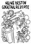 Meine besten Cocktail Rezepte zum Selberschreiben