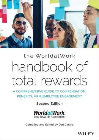 The WorldatWork Handbook of Total Rewards