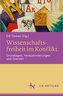 Wissenschaftsfreiheit im Konflikt