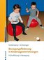 Bewegungsförderung in Kindertageseinrichtungen