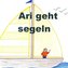 Ari geht Segeln