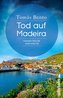 Tod auf Madeira