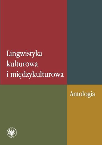 Lingwistyka kulturowa i międzykulturowa. Antologia