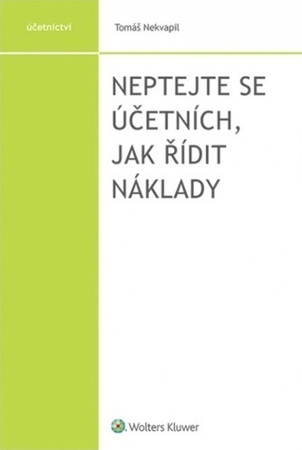 Neptejte se účetních, jak řídit náklady