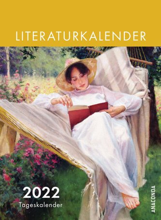 Der Anaconda Literatur-Kalender 2022 - Tageskalender
