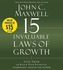 The 15 Invaluable Laws of Growth: Live Them and Reach Your Potential
