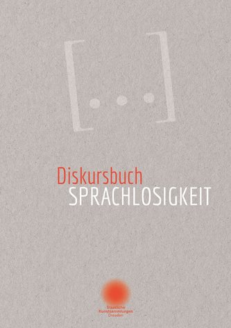 Diskursbuch Sprachlosigkeit