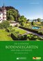 Die schönsten Bodenseegärten und ihre Geschichte