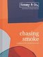 Honey & Co: Chasing Smoke