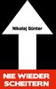 Nie wieder scheitern!