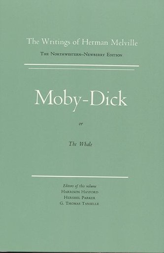 Moby-Dick, or the Whale: Volume 6, Scholarly Edition