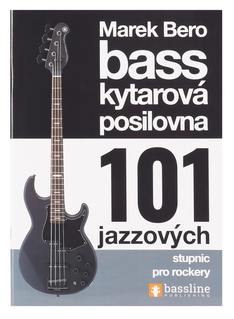 FRONTMAN Baskytarová posilovna 5 - 101 jazzových stupnic pro rockery !NOVÉ VYDÁNÍ 2020!