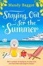 Staying Out For Summer