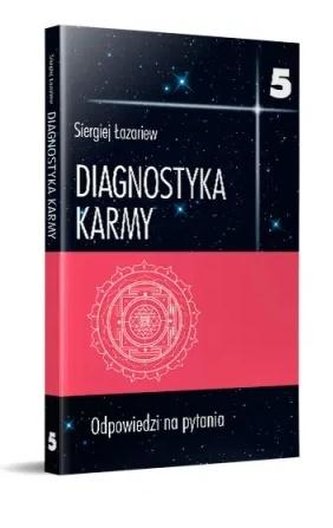 Diagnostyka karmy 5 Odpowiedzi na pytania Diagnostyka karmy 5 Odpowiedzi na pytania