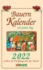 Bauernkalender für jeden Tag 2022 Tagesabreißkalender