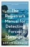 The Registrar's Manual For Detecting Forced Marriages
