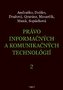 Právo informačných a komunikačných technológií 2