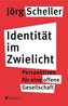 Identität im Zwielicht