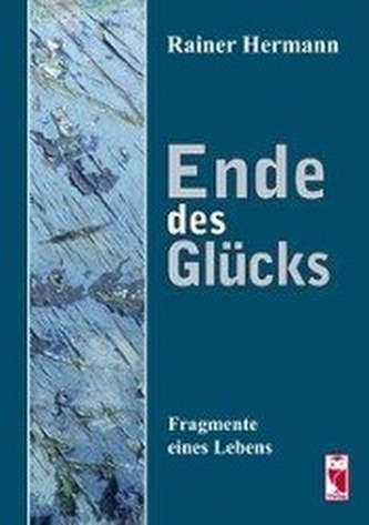 Ende des Glücks