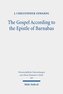 The Gospel According to the Epistle of Barnabas