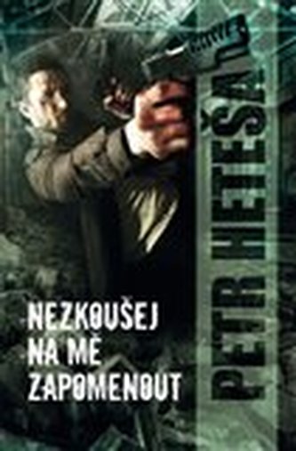 Nezkoušej na mě zapomenout