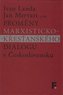 Proměny marxisticko-křesťanského dialogu v Československu