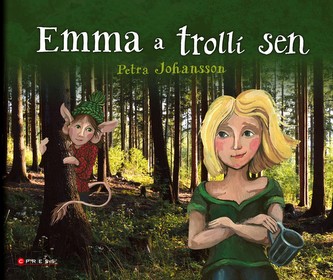 Emma a trollí sen Emma a trollí sen
