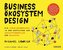 Business Ökosystem Design