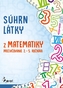Súhrn látky z matematiky  – precvičovanie 2. – 5. ročníka