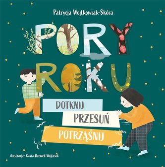 Pory roku. Dotknij, przesuń, potrząśnij